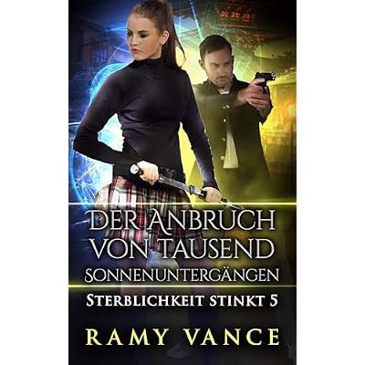 Der Anbruch von tausend Sonnenunterg&auml;ngen