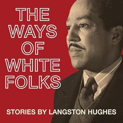 The Ways of White Folks