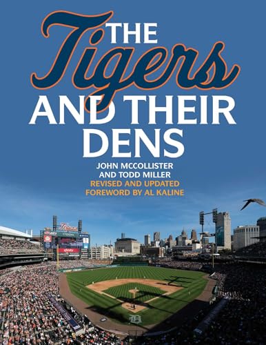 The Tigers and Their Dens
