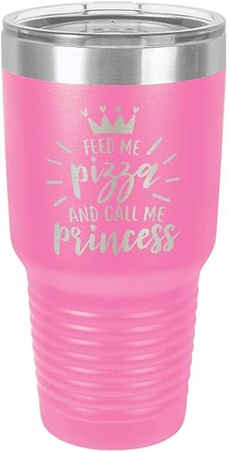 FEED ME PIZZA AND CALL ME PRINCESS Vaso rosa de 30 onzas con popote y tapa superior deslizante  Taza de viaje de acero inoxidable  Comparar con Yeti
