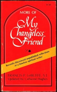 Paperback More of my changeless friend Book