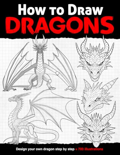 How to draw Dragons: Design your own dragon step by