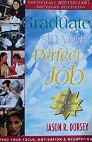 Graduate to your perfect job in six easy steps (Golden Ladder) 0965772519 Book Cover
