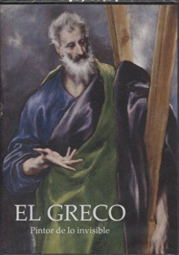 El Greco : pintor de lo invisible
