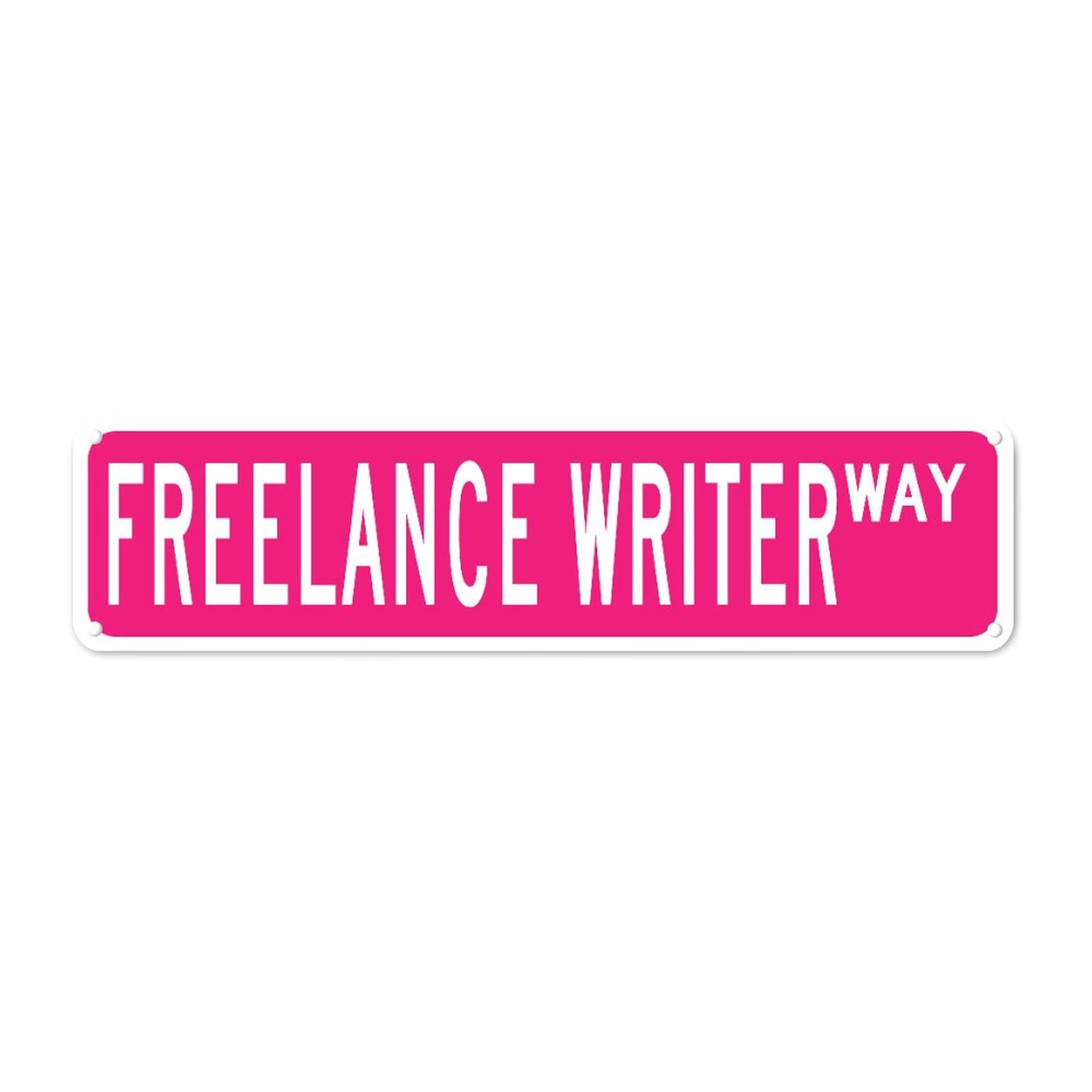 Freelance Writer WAY Retro Tin Signs Aluminum Metal Plaque Porch Decor Home Kitchen Bathroom Club Wall Yard Coffee Funny Decor 4x16 Inch