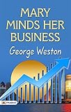  Mary Minds Her Business (English Edition)