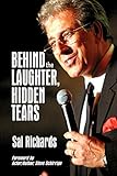 Behind the Laughter, Hidden Tears