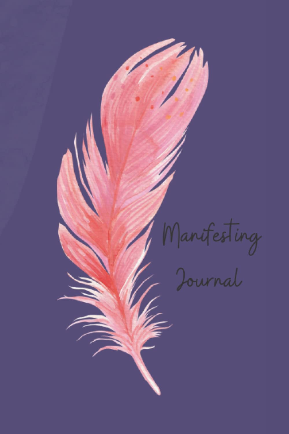 Manifesting Journal