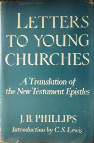 Letters to Young Churches B002OXM05E Book Cover