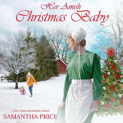 Her Amish Christmas Baby Amish Christmas Books, Book 6