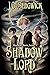 Shadowlord (Shadow Born Trilogy Book 3)