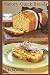 Savory Quick Breads: Muffins, Quick Breads, Cornbreads & Biscuits! (Southern Cooking Recipes)