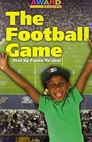 The Football Game (Award Reading:Emergent) 0769649602 Book Cover