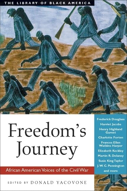 Buy Freedom's Journey: African American Voices of the Civil War (The Library of Black America) — BookShops.in