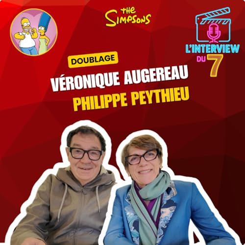 INTERVIEW Philippe Peythieu et V&eacute;ronique Augereau : les voix fran&ccedil;aises d'Homer & Marge Simpson 🍩💛