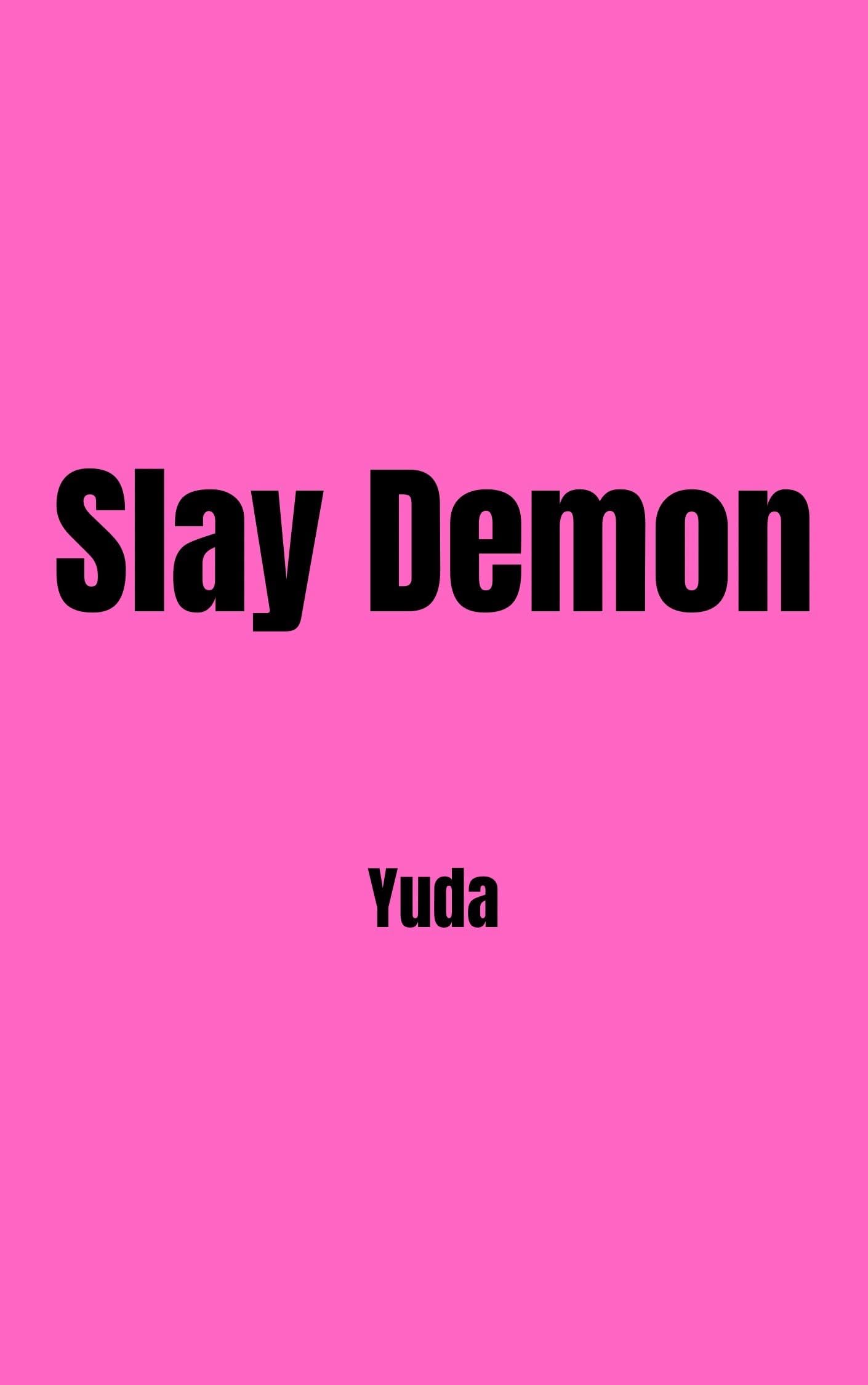 Slay Demon