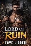 lord of chaos  Lord of Ruin: A Dark Fantasy Romance of Power, Obsession, and a King Born to Destroy (English Edition)