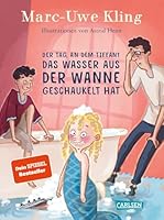 Der Tag, an dem Tiffany das Wasser aus der Wanne geschaukelt hat 3551521689 Book Cover