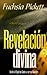 Revelacion Divina (Spanish Edition)