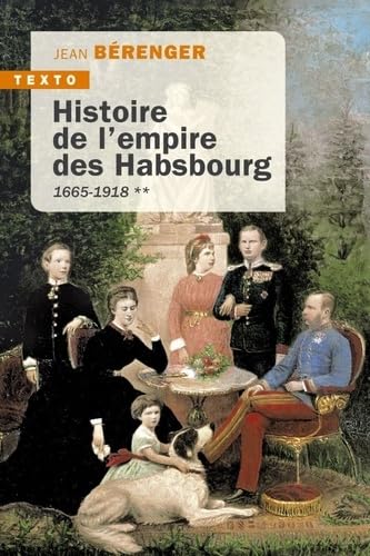 TALLANDIER - Histoire de l'empire des Habsbourg T2: 1665-1918 (2)