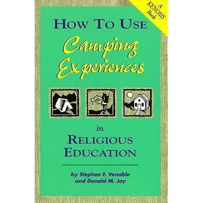 How to Use Camping Experiences in Religious Education