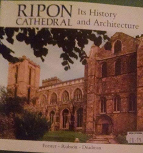 Books Ripon Ripon Cathedral: Its history and architecture: Bill Forster ...
