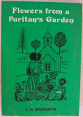 Flowers From a Puritan's Garden B000O2TON8 Book Cover