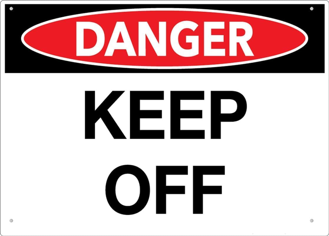 Danger Keep Off Rust Free Aluminum Sign - Pre-Drilled Holes for Fence/Door Mounting in Home, Factory - Indoor-Outdoor, 12x16 Inch​