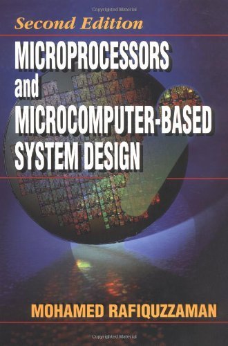Microprocessors and Microcomputer-Based System Design 2nd edition by Rafiquzzaman, Mohamed (1995) Gebundene Ausgabe