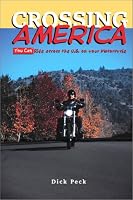Crossing America: You Can Ride Across the U.S. on Your Motorcycle 0972419802 Book Cover