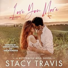 Love You More Audiolibro Por Stacy Travis arte de portada