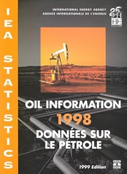 Paperback Oil Information 1998: Donnees Sur Le Petrole Book