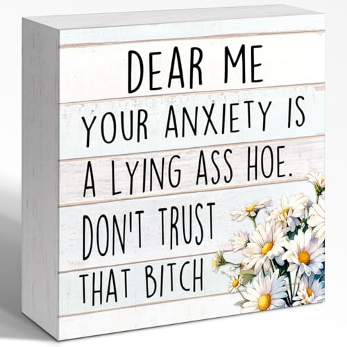WUZYOU Inspirational Gift Small Office Decor 5x5x1 INCH Anxiety Relief Cheer Up Wood Box Sign Your Anxiety Is A Lying Ass Hoe Wooden Block Sign Motivational Gift For Coworker Employee Friend
