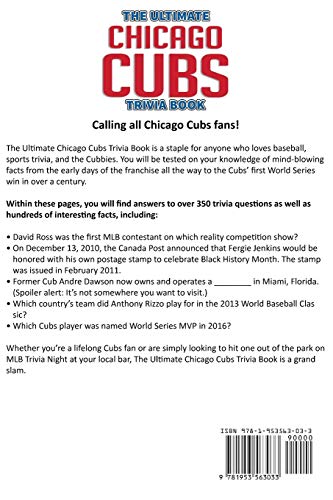 The Ultimate Chicago Cubs Trivia Book: A Collection Of Amazing Trivia Quizzes And Fun Facts For Die-Hard Cubs Fans! #TOP1