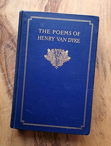 THE STORY OF THE POEMS OF HENRY VAN DYKE : Now ... B00MJD0LJG Book Cover