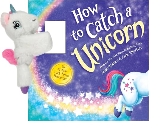 Snap & Snuggle: How to Catch a Unicorn: Plush Silicone Slap Bracelet and Funny Adventure Book for Kids