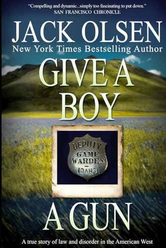 Give a Boy a Gun: The True Story of Law and Dis... B095GQ4JZ5 Book Cover