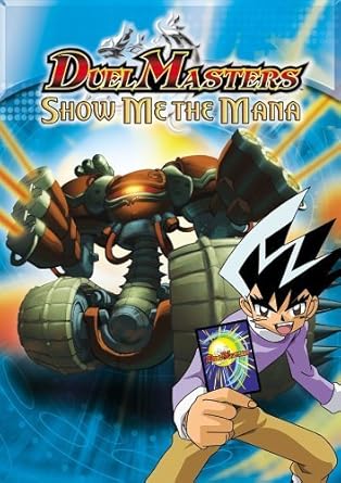 Amazon Com Duel Masters Show Me The Mana By Hasbro Movies Tv
