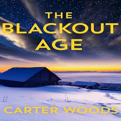 The Blackout Age (Authored by Carter Woods) episode artwork