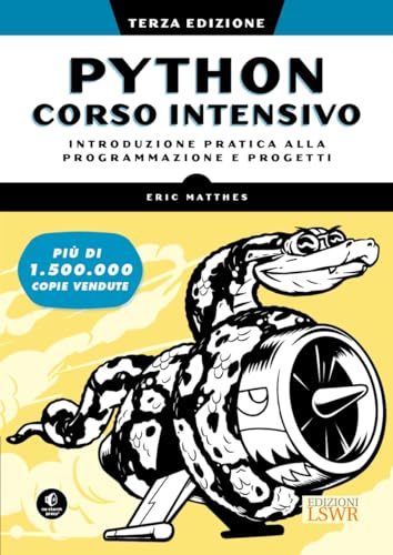Python. Corso intensivo. Introduzione pratica alla programmazione e progett
