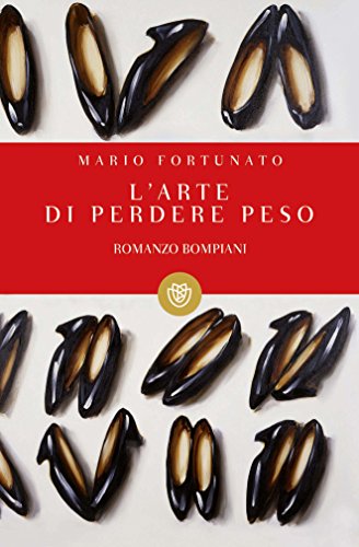 Mario Fortunato – L’arte di perdere peso (2014)