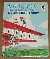 Kids Do Amazing Things (Step-Up Books) 0394842715 Book Cover
