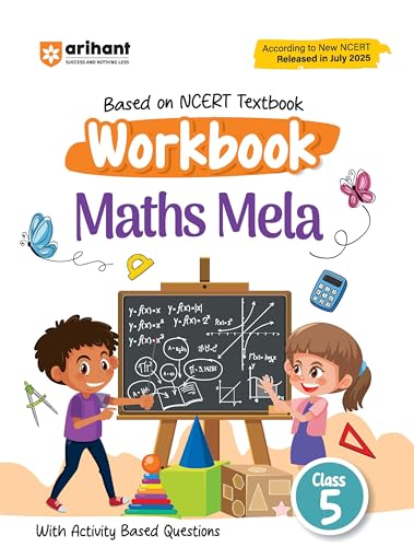 Image of Arihant Mela Workbook Maths Class 5 | NCERT Textbook Based 2025 Edition | Activity Based Questions, Practice Worksheets & Exercises | CBSE /NCERT Class 5 Maths Workbook for Students | English Medium