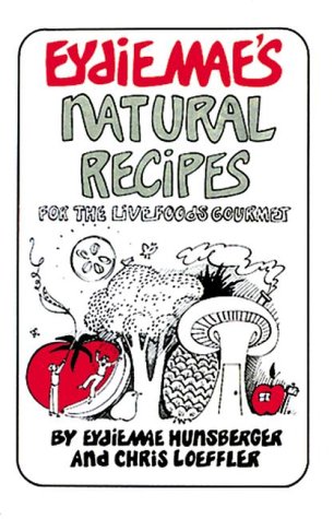 Buy Eydie Mae's Natural Recipes — BookShops.in