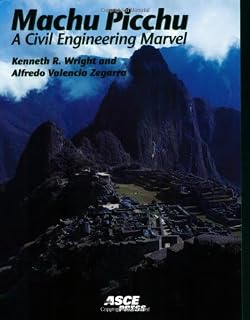 Machu Picchu: A Civil Engineering Marvel