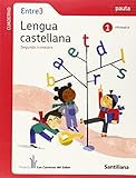 GLOBALIZADO ENTRE3 CUADERNO LENGUA PAUTA 1 PRIMARIA 2 TRIM LOS CAMINOS DEL SABER