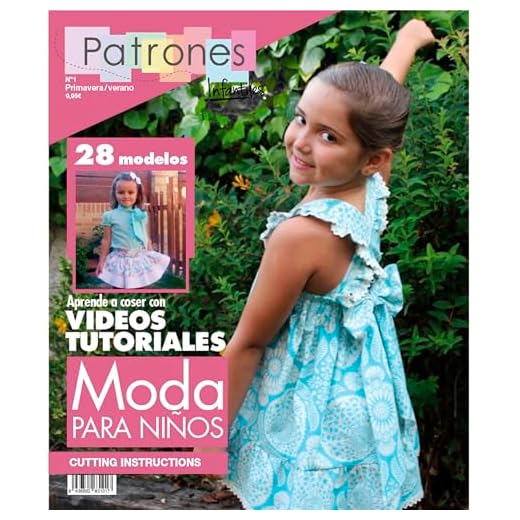 Revista Patrones Infantiles nº 1. Moda Primavera-Verano. 28 modelos de patrones niña, niño. Tallas 1 a 8 años, con tutoriales paso a paso en vídeo (YouTube).