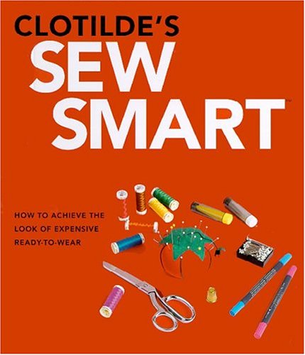 Clotilde's Sew Smart: How To Achieve The Look Of Expensive Readytowear Clotilde's Sew Smart: How To Achieve The Look Of Expensive Readytowear