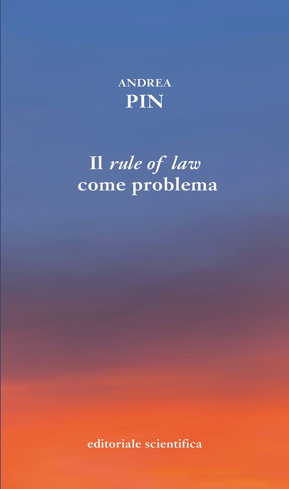 Il Rule Of Law Come Problema. Le Sfide Dell'europa Centro-Orientale Della Brexit E Del Medio Oriente - 4