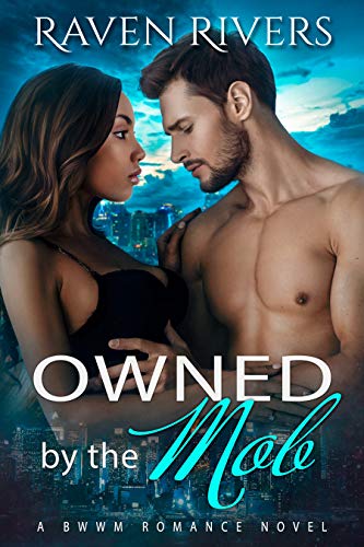 Owned By The Mob: Bwwm Mafia Romance cover